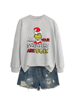 All Your Sweaters Are Ugly Christmas Sweatshirt - side view